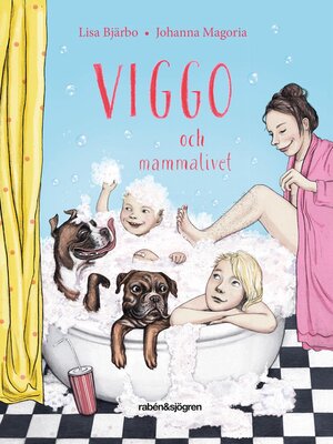cover image of Viggo och mammalivet
